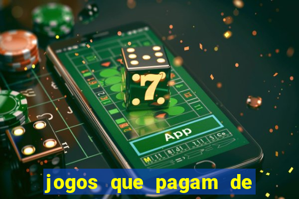 jogos que pagam de verdade sem depositar nada